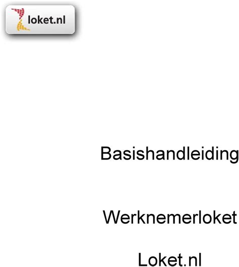Basishandleiding Werknemerloket Loket.